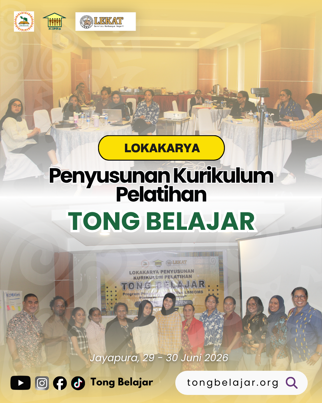 Tong Belajar Gelar Lokakarya Penyusunan Kurikulum untuk Perkuat Kapasitas OMS di Tanah Papua
